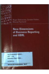 New Dimensions of Business Reporting and XBRL.