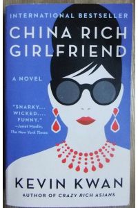 Cina Rich Girlfriend  - : a novel.