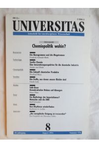 Universitas : Zeitschrift für interdisziplinäre Wissenschaft ; 49. Jahrgang, Heft 8 ; Schwerpunkt: Chemiepolöitik wohin?