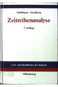 Zeitreihenanalyse.   - Lehr- und Handbücher der Statistik