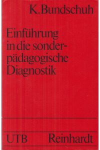 Einführung in die sonderpädagogische Diagnostik.