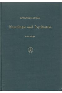 Neurologie und Psychiatrie : Ein Lehrbuch für Studierende und Ärzte.