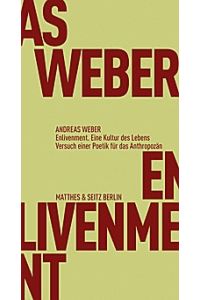 Weber, Enlivenment