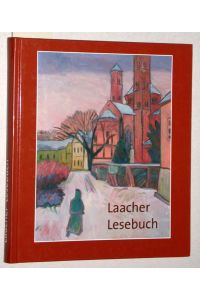 Laacher Lesebuch zum Jubiläum der Kirchweihe 1156-2006