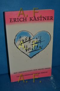 Herz auf Taille  - Erich Kästner , mit Zeichnungen von Erich Ohser