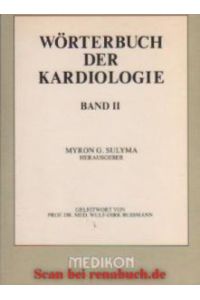 Wörterbuch der Kardiologie - Band 2 E - K