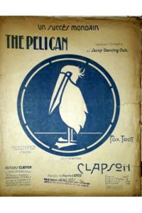 The pelican. Fox Trot pour piano. Dessin de G. de Scevola Paris