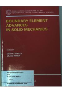 Boundary Element Advances in Solid Mechanics.