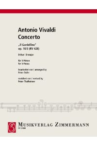 Concerto D-Dur op. 10/3 RV 428  - Il Gardellino