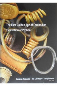 The first golden age of Cambodia: Excavation at Prohear.