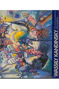 Wassily Kandinsky - Die erste sowjetische Retrospektive - Ausstellungskatalog 1989 Schirn Kunsthalle Frankfurt