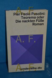 Teorema oder Die nackten Füsse  - Pier Paolo Pasolini. Dt. von Heinz Riedt / dtv[-Taschenbücher] : sonderreihe , 95
