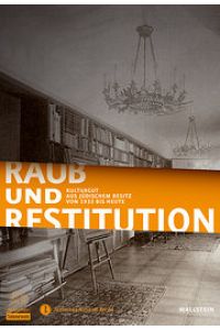 Bertz, Raub und Restitution