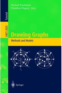 Drawing Graphs: Methods and Models (Lecture Notes in Computer Science, Band 2025)