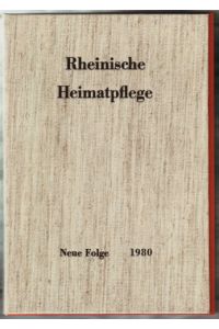 Rheinische Heimatpflege  - Schriftleitung: Dr. Josef Ruland