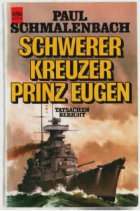 Schwerer Kreuzer Prinz Eugen.   - Paul Schmalenbach.