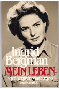 Ingrid Bergman. Mein Leben