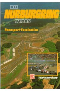 Die Nürburgring-Story. Rennsport-Faszination.