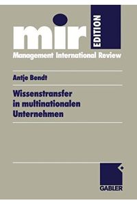 Wissenstransfer in multinationalen Unternehmen (mir-Edition)