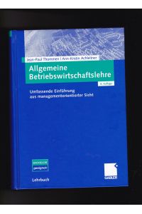 Jean-Paul Thommen, A. Achleitner, Allgemeine Betriebswirtschaftslehre / 6. Auflage