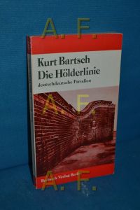 Die Hölderlinie : dt. -dt. Parodien  - Kurt Bartsch / Rotbuch , 277