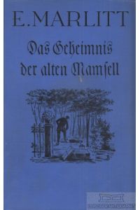 Das Geheimnis der alten Mamsell  - Roman. Vollständige Ausgabe