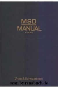 MSD-Manual der Diagnostik und Therapie : [dt. Bearb. d. in engl. Sprache erschienen Werkes The Merck manual of diagnosis and therapy, 15. ed. ].   - [MSD]. Hrsg. von: MSD Sharp & Dohme GmbH, München, e. Unternehmen d. Merck & Co., Inc., Rahway, N.J., U.S.A. Dt. Bearb.: K. Wiemann / MSD Sharp & Dohme GmbH: Das MSD-Manual der Diagnostik und Therapie ; Aufl. 4
