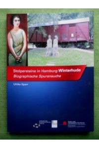 Stolpersteine in Hamburg-Winterhude.   - Biographische Spurensuche.