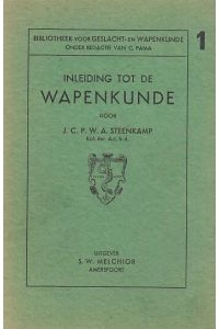 Inleiding tot de Wapenkunde. (Bibliotheek voor Geslacht - en Wapenkunde onder Redactie van C. Pama, 1).
