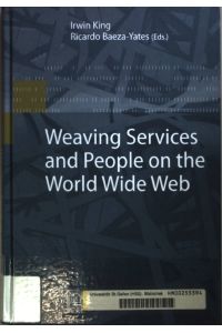 Weaving Services and People on the World Wide Web.