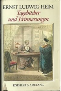 Tagebücher und Erinnerungen. Ausgewählt und herausgegeben von Wolfram Körner.