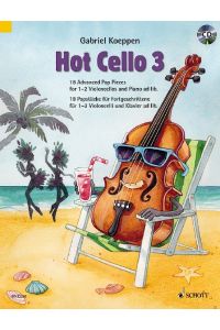 Hot Cello 3  - 18 Popstücke für Fortgeschrittene, (Reihe: Celloschule)