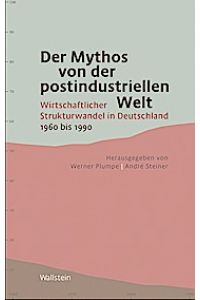 Mythos d. postindustr. Welt