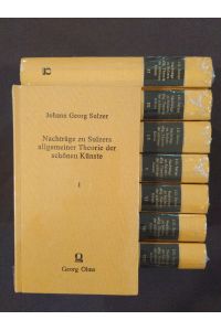 Nachträge zu Sulzers allgemeiner Theorie der schönen Künste. 8 Bände, komplett.