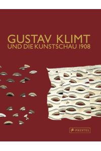 Gustav Klimt und die Kunstschau 1908