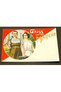 Gruss von der Maifeier.   - Postkarte, farbig. Motiv: Mann mit Schürze und Hammer, Frau im weißen Kleid.