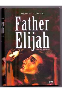 Father Elijah: Eine Apokalypse.