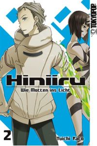 Hiniiru - Wie Motten ins Licht 02