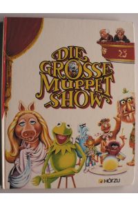 Die große Muppet Show. Mit den Muppet Stars von Jim Henson