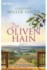 Der Olivenhain: Roman