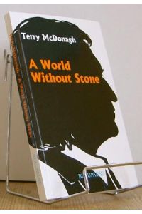 A World Without Stone. New and selected Poems.