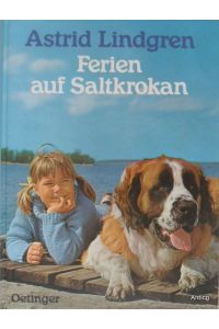 Ferien auf Saltkrokan. Aus dem Schwedischen von Thyra Dohrenburg.