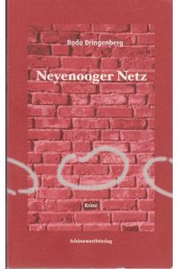 Neyenooger Netz : [Krimi] / Bodo Dringenberg