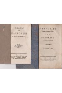 Marforius Vindobonensis . . . Pasquino Saliburgensi. Ambrosia I und Ambrosia III. - Ein Paar Worte am Marforius Vindobonensis. (Konvolut von 3 Bänden. )