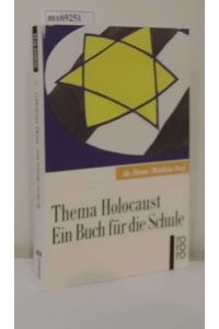 Thema Holocaust, Ein Buch für die Schule