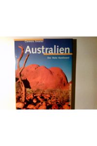 Australien : der rote Kontinent.   - Clemens Emmler