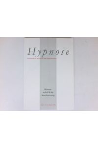 Wissenschaftliche Anerkennung :  - Leitthema dieses Heftes. Hypnose ; Bd. 1, H. 1/2