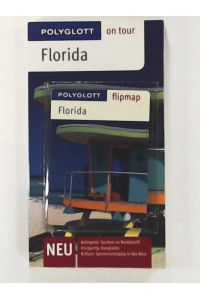 Florida - Buch mit flipmap: Polyglott on tour Reiseführer