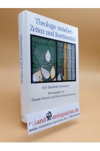 Theologie zwischen Zeiten und Kontinenten. Für Elisabeth Gössmann. Hg. von T. Schneider und H. Schüngel-Straumann.