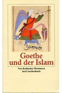 Goethe und der Islam.